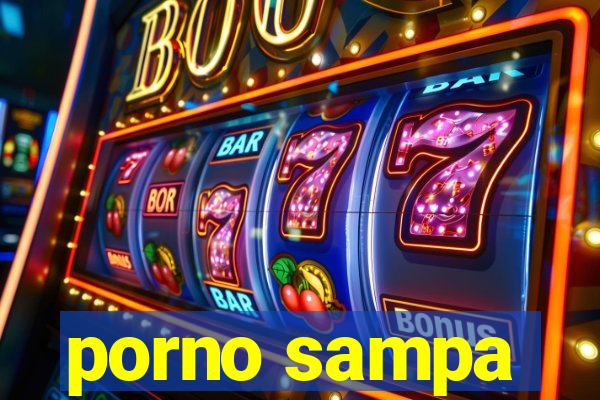 porno sampa